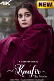 Kaafir (2025) Hindi HD Zee5