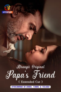 Papas Friend Extended Cut (2026) Hindi Season 1 Complete