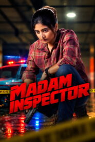 Madam Inspector (2026) Hindi Season 1 Complete Netflix